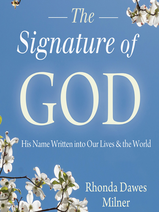 Title details for The Signature of God by Rhonda Milner - Wait list